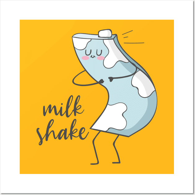 Milk Shake- Funny Dancing Milkshake Wall Art by Dreamy Panda Designs